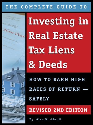 cover image of The Complete Guide to Investing in Real Estate Tax Liens & Deeds